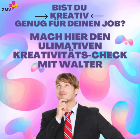 Kreativitäts-Checker Walter